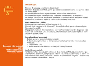 MATRÍCULA
Número de plazas y condiciones de admisión
El número de plazas es limitado, por lo que las solicitudes se atende...