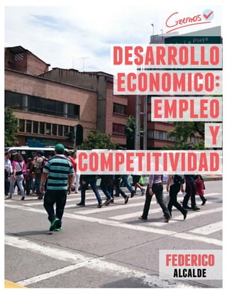 desarrollo
economico:
empleo
y
competitividad
alcalde
 