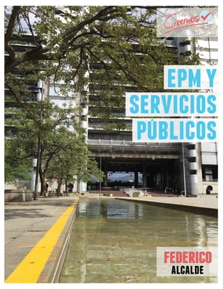 alcalde
epmy
servicios
publicos
 