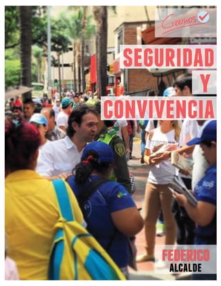 alcalde
seguridad
y
convivencia
 
