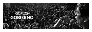 GOBIERNO
SOMOS
 