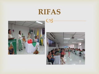 
RIFAS
 