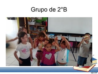 Grupo de 2°B
 