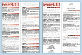 programación
pre-feria 2016
programa oficial
f e r i a 2016
MIÉRCOLES, 3
21,00 horas.- Inauguración de la XLVI Exposición ...