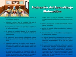 Evaluación del Aprendizaje
Evaluación del Aprendizaje
Matemático
Matemático
 