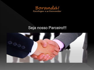 Seja nosso Parceiro!!!
 