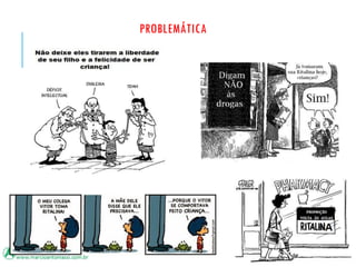 PROBLEMÁTICA
 