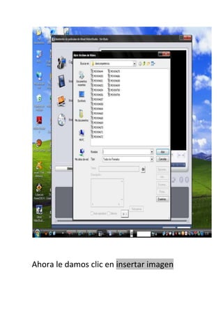 Ahora le damos clic en insertar imagen