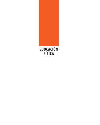 EDUCACIÓN
  FíSICA
 