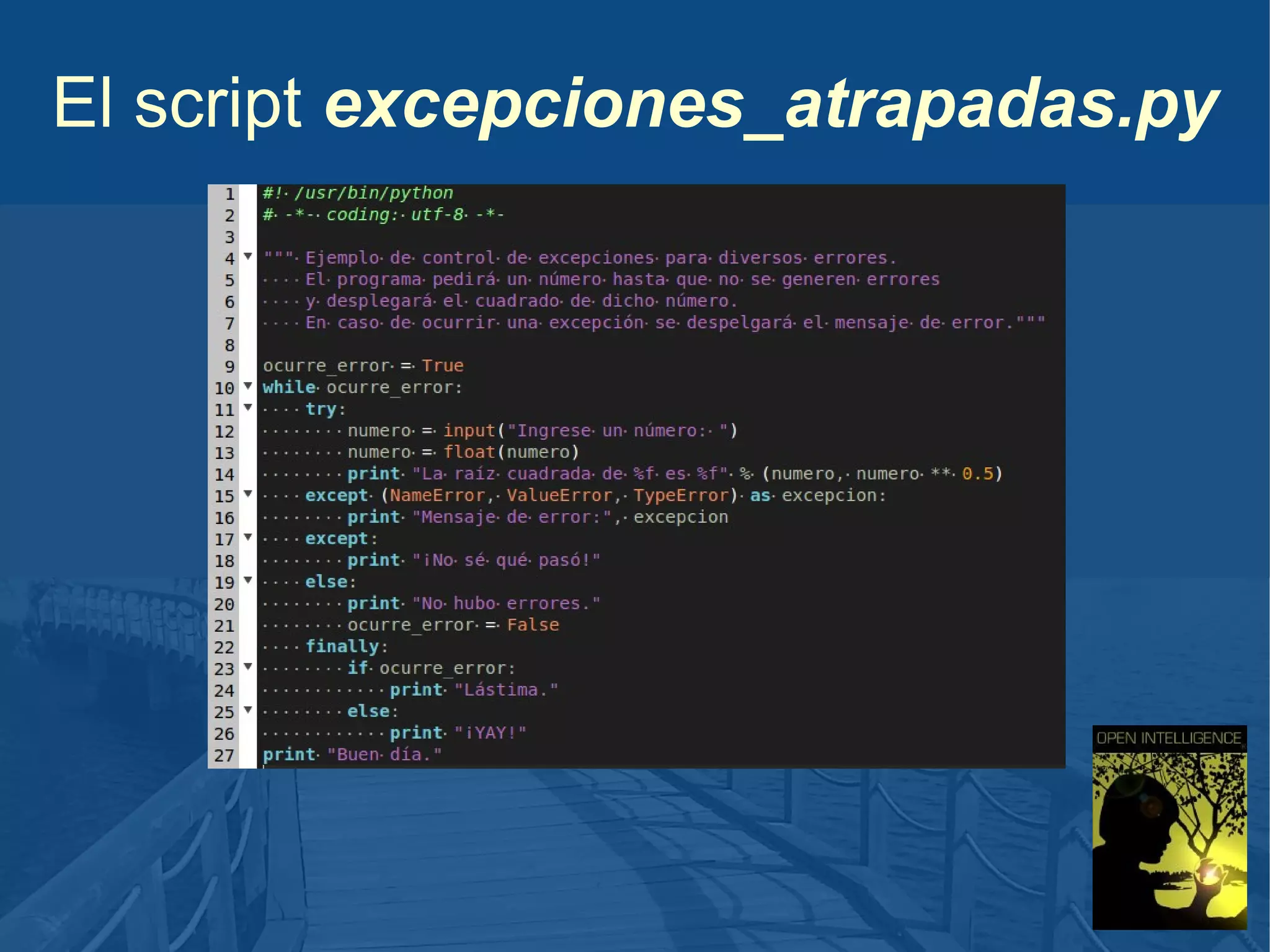 El script excepciones_atrapadas.py

 