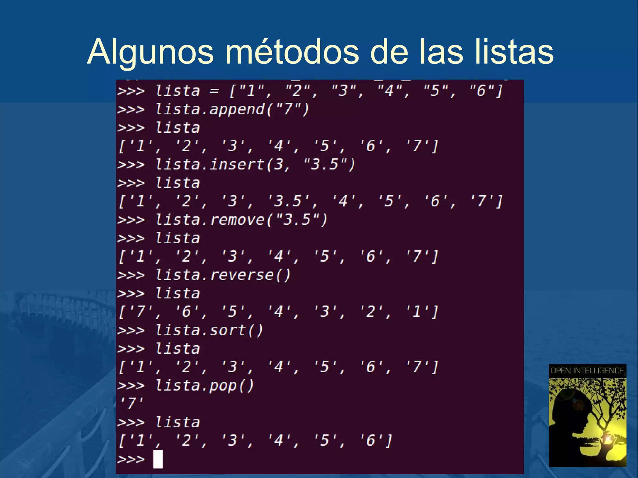 Algunos métodos de las listas

 