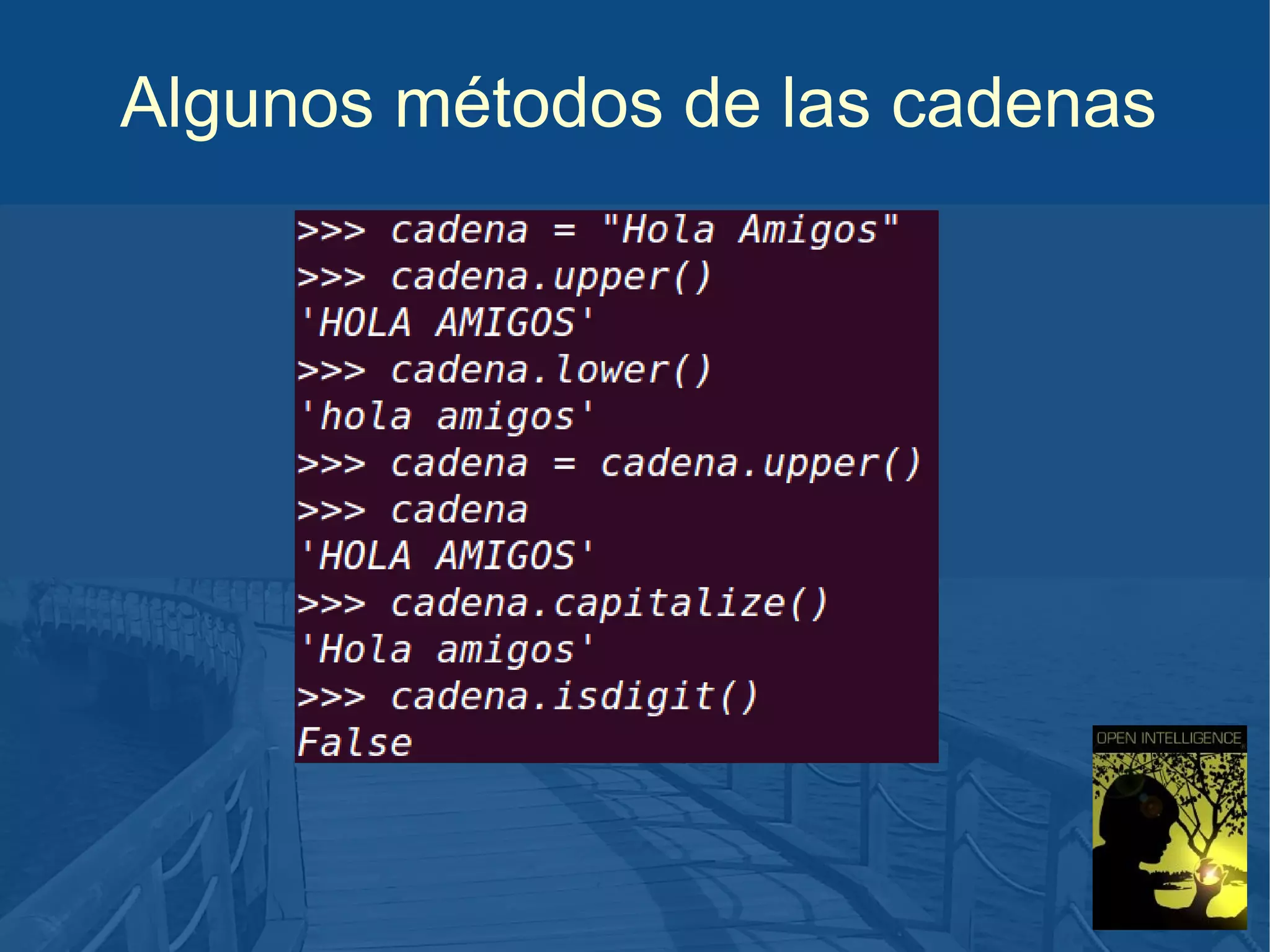 Algunos métodos de las cadenas

 