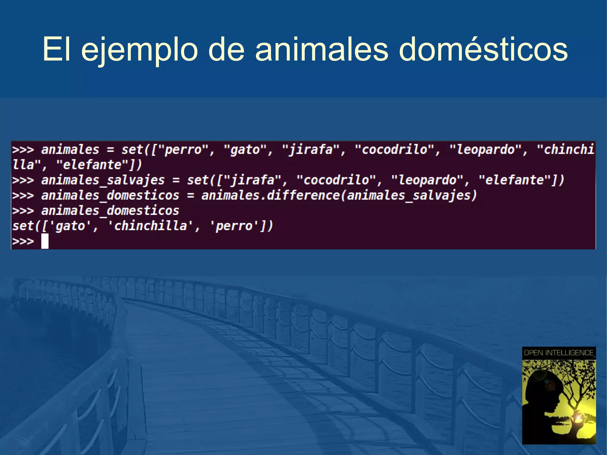 El ejemplo de animales domésticos

 