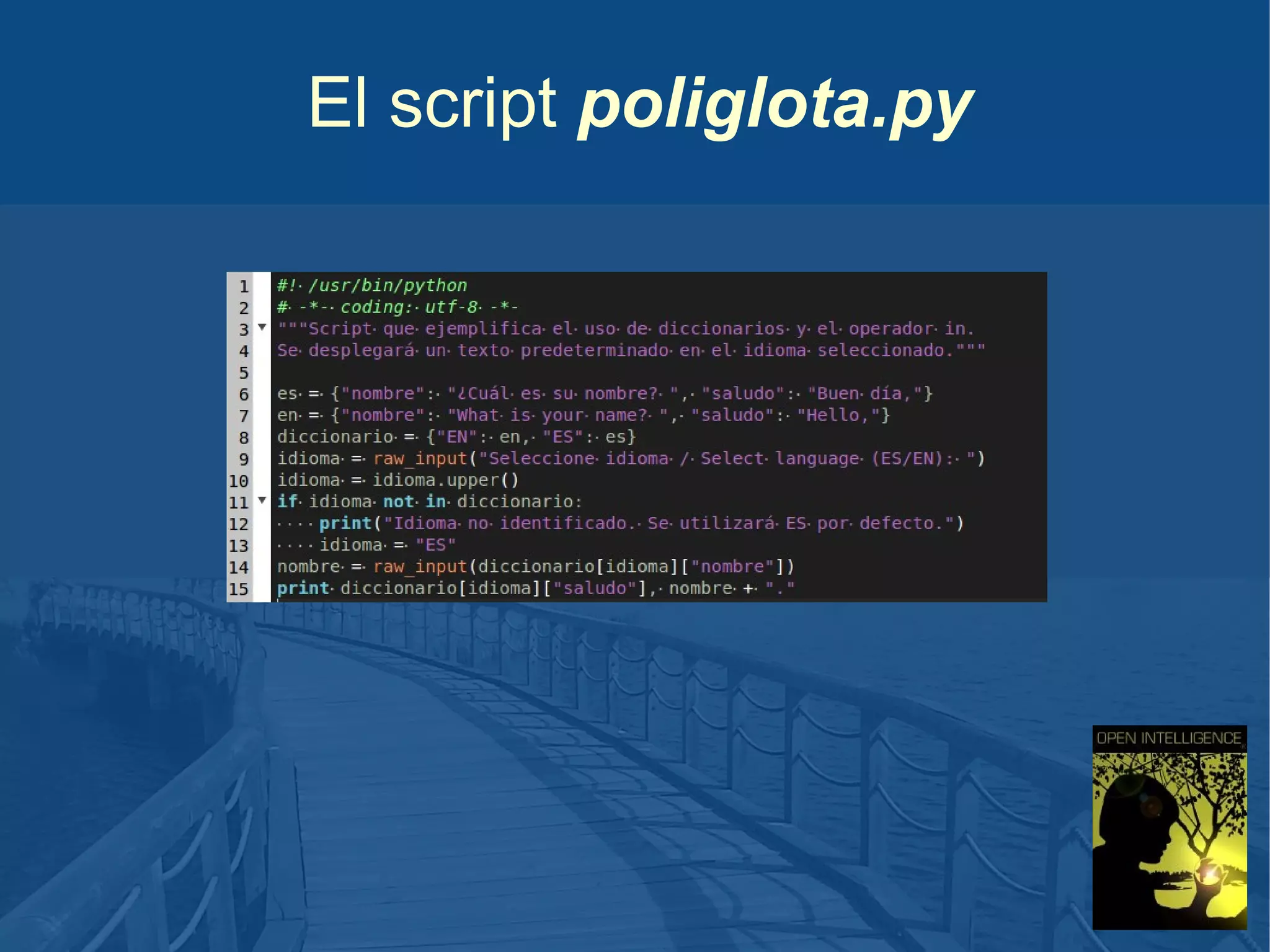 El script poliglota.py

 