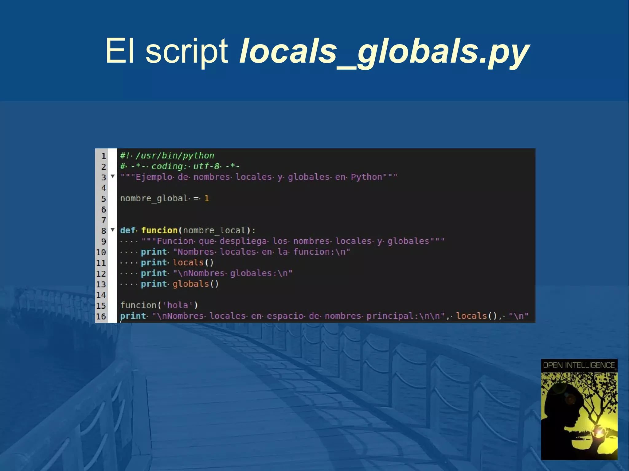 El script locals_globals.py

 