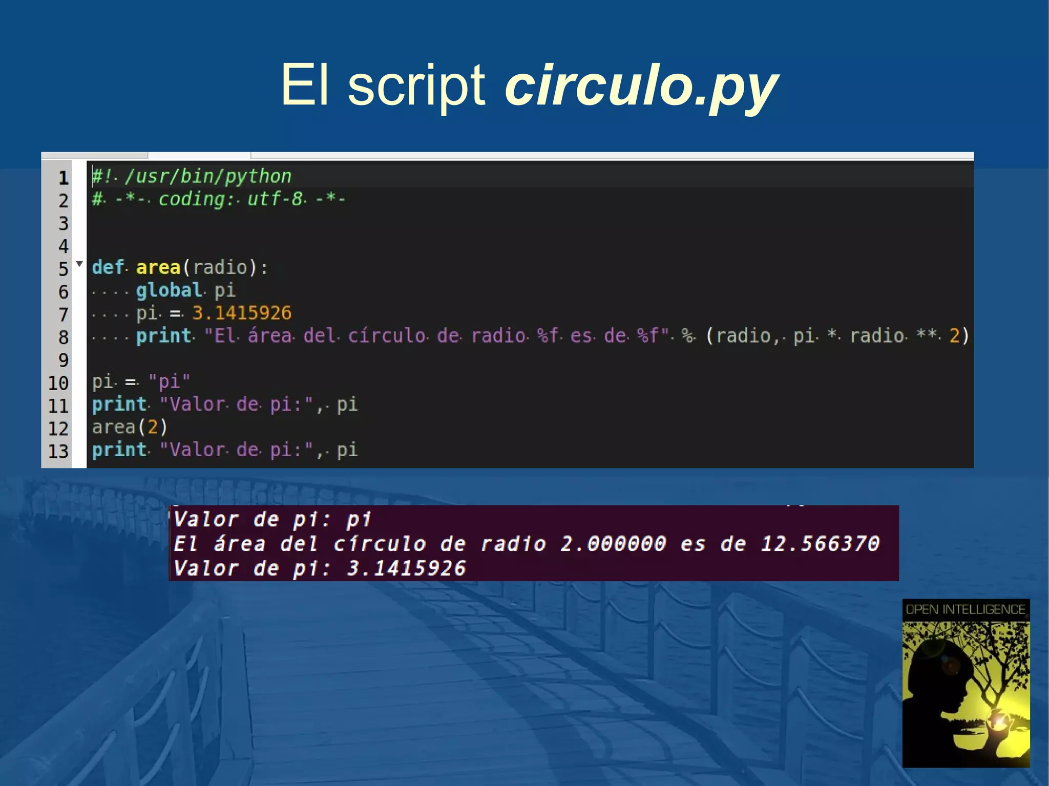 El script circulo.py

 