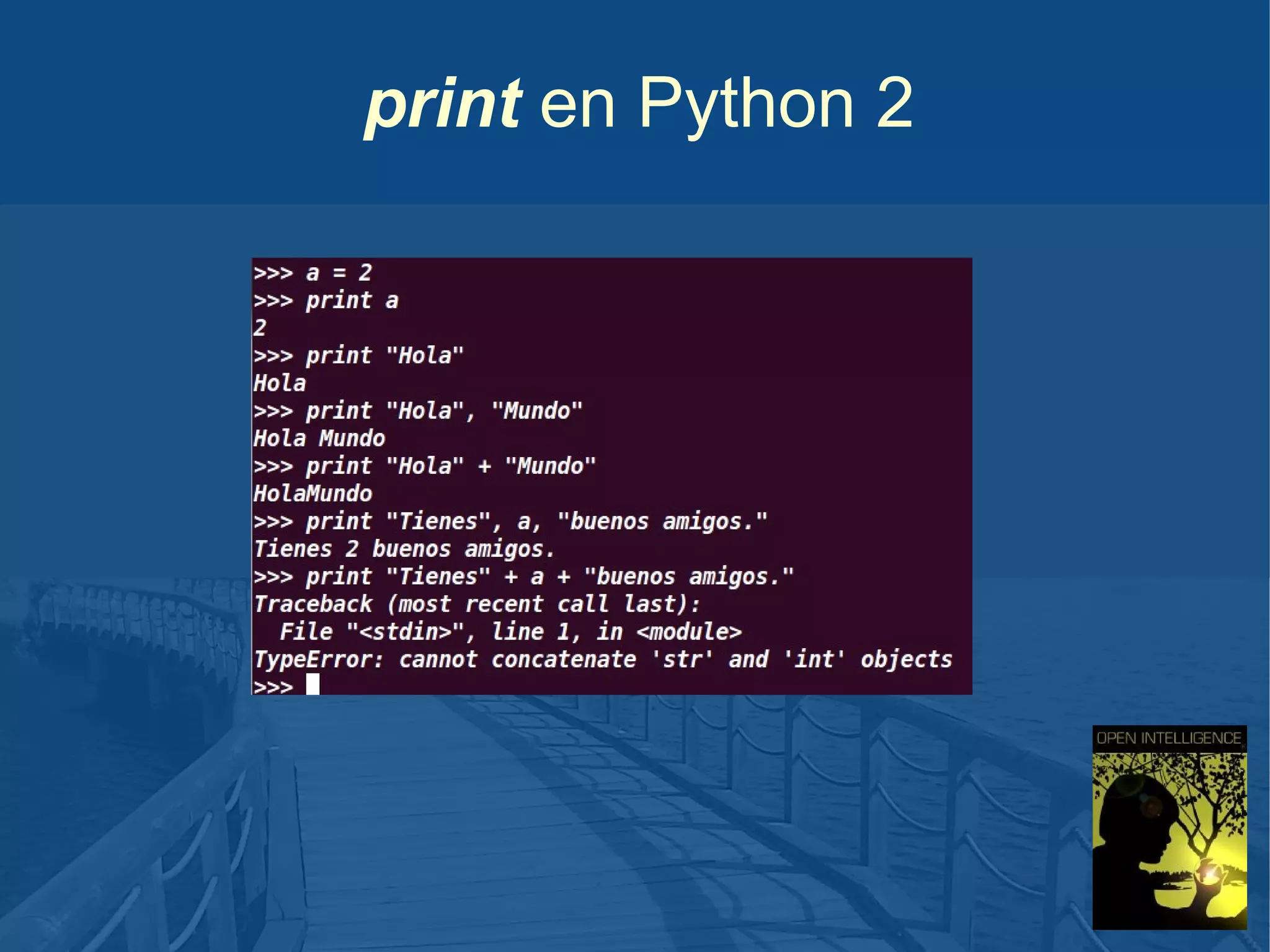 print en Python 2

 