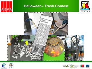 Halloween– Trash Contest
 