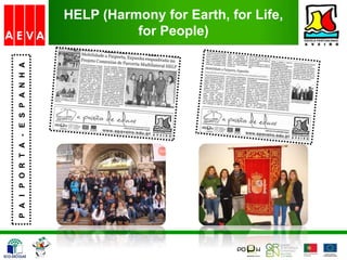 HELP (Harmony for Earth, for Life,
for People)
P
A
I
P
O
R
T
A
-
E
S
P
A
N
H
A
 