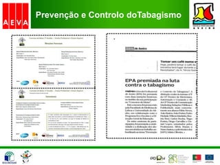 Prevenção e Controlo doTabagismo
 