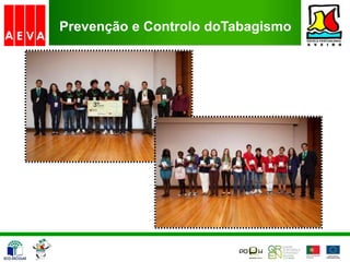 Prevenção e Controlo doTabagismo
 