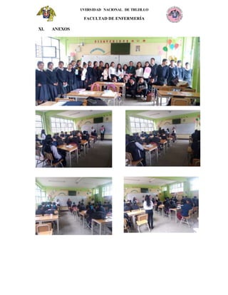 UVERSIDAD NACIONAL DE TRUJILLO
FACULTAD DE ENFERMERÍA
XI. ANEXOS
 