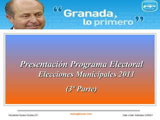 Presentación Programa Electoral   Elecciones Municipales 2011 (3ª Parte) 
