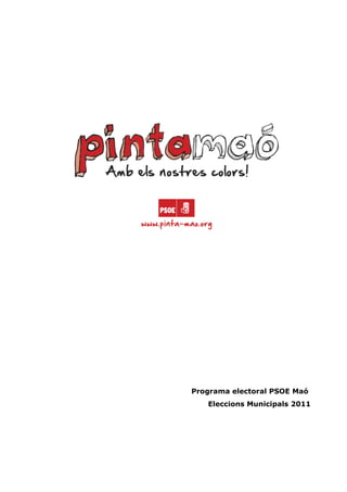 Programa electoral PSOE Maó
   Eleccions Municipals 2011
 