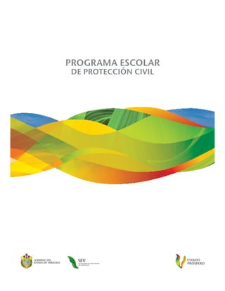 PROGRAMA ESCOLAR
DE PROTECCIÓN CIVIL
 