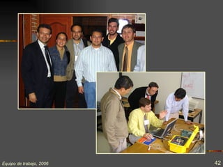 Equipo de trabajo, 2006   42
 