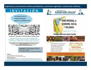 Organizamos y promovemos talleres participativos, encuentros regionales y construcción colectiva…
 