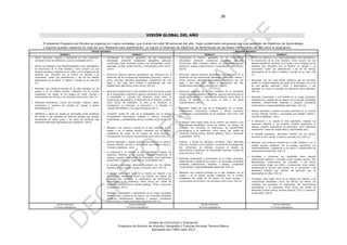 38




                                                                                                                  VISIÓN GLOBAL DEL AÑO

            El presente Programa de Estudio se organiza en cuatro unidades, que cubren en total 38 semanas del año. Cada unidad está compuesta por una selección de Objetivos de Aprendizaje,
            y algunos pueden repetirse en más de una. Mediante esta planificación, se logran la totalidad de Objetivos de Aprendizaje de las Bases Curriculares del año para la asignatura.
                                                            Primer Semestre                                                                                                                                Segundo Semestre
                             Unidad 1                                                               Unidad 2                                                                Unidad 3                                                                Unidad 4
   Ubicar personas, lugares y elementos en una cuadrícula,               Caracterizar el entorno geográfico de las civilizaciones               Caracterizar el entorno geográfico de las civilizaciones               Asumir sus deberes y sus responsabilidades como estudiante y
    utilizando líneas de referencia y puntos cardinales.(OA 6)             estudiadas, utilizando vocabulario geográfico adecuado                  estudiadas, utilizando vocabulario geográfico adecuado                  en situaciones de la vida cotidiana, como cumplir con sus
                                                                           (continente, valle, montaña, océano, río, archipiélago, mares,          (continente, valle, montaña, océano, río, archipiélago, mares,          deberes escolares, colaborar en el orden y en la limpieza de los
   Asumir sus deberes y sus responsabilidades como estudiante y           península, ciudad, construcciones y monumentos, entre otros).           península, ciudad, construcciones y monumentos, entre otros).           espacios que comparte con su familia, su escuela y su
    en situaciones de la vida cotidiana, como cumplir con sus              (OA 9)                                                                  (OA 9)                                                                  comunidad, cuidar sus pertenencias y las de los demás,
    deberes escolares, colaborar en el orden y en la limpieza de los                                                                                                                                                       preocuparse de su salud e higiene y ayudar en su casa. (OA
    espacios que comparte con su familia, su escuela y su                 Reconocer algunos factores geográficos que influyeron en el            Reconocer algunos factores geográficos que influyeron en el             11)
    comunidad, cuidar sus pertenencias y las de los demás,                 desarrollo de las civilizaciones estudiadas (ubicación, relieve y       desarrollo de las civilizaciones estudiadas (ubicación, relieve y
    preocuparse de su salud e higiene y ayudar en su casa.(OA              clima, recursos naturales disponibles, importancia del mar              clima, recursos naturales disponibles, importancia del mar             Reconocer que los niños tienen derechos que les permiten
    11)                                                                    Egeo y sus islas para Grecia e importancia del mar                      Egeo y sus islas para Grecia e importancia del mar                      recibir un cuidado especial por parte de la sociedad con el fin
                                                                           Mediterráneo para Roma, entre otros). (OA 10)                           Mediterráneo para Roma, entre otros). (OA 10)                           de que puedan aprender, crecer y desarrollarse, y dar
   Mantener una conducta honesta en la vida cotidiana, en los                                                                                                                                                             ejemplos de cómo la sociedad les garantiza estos derechos.
    juegos y en el trabajo escolar, hablando con la verdad,               Reconocer aspectos de la vida cotidiana de la civilización griega      Reconocer aspectos de la vida cotidiana de la civilización              (OA 14)
    respetando las reglas de los juegos sin hacer trampa y                 de la Antigüedad e identificar algunos elementos de su legado           romana de la Antigüedad e identificar algunos elementos de su
    reconociendo sus errores y sus acciones, entre otros. (OA 13)          a sociedades y culturas del presente; entre ellos, la                   legado a sociedades y culturas del presente; entre ellos, el           Participar responsable y activamente en su hogar (encargos,
                                                                           organización democrática, el desarrollo de la historia, el teatro       idioma, el derecho y las leyes, el arte y las obras                     celebraciones, cuidado de las cosas) y en la escuela (campañas
   Distinguir hemisferios, círculo del Ecuador, trópicos, polos,          como forma de expresión, el arte y la escultura, la                     arquitectónicas. (OA 2)                                                 solidarias, celebraciones, deportes y juegos), cumpliendo
    continentes y océanos del planeta en mapas y globos                    arquitectura, la mitología, la geometría y la filosofía, la                                                                                     compromisos y responsabilidades adquiridas. (OA 16)
    terráqueos.(OA 7)                                                      creación del alfabeto y los juegos olímpicos.(OA 1)                    Comparar modos de vida de la Antigüedad con el propio,
                                                                                                                                                   considerando costumbres, trabajos y oficios, creencias,                Mostrar actitudes y realizar acciones concretas en su entorno
   Identificar y ubicar en mapas las principales zonas climáticas        Comparar modos de vida de la Antigüedad con el propio,                  vestimentas y características de las ciudades, entre otros. (OA         cercano (familia, escuela y comunidad) que reflejen valores y
    del mundo y dar ejemplos de distintos paisajes que pueden              considerando costumbres, trabajos y oficios, creencias,                 4)                                                                      virtudes ciudadanas, como:
    encontrarse en estas zonas y de cómo las personas han                  vestimentas y características de las ciudades, entre otros. (OA
    elaborado diferentes estrategias para habitarlas. (OA 8)               4)                                                                     Investigar sobre algún tema de su interés con relación a las
                                                                                                                                                                                                                       -   la tolerancia y el respeto al otro (ejemplos: respetar las
                                                                                                                                                                                                                           opiniones distintas a las propias, mostrar disposición al
                                                                                                                                                   civilizaciones estudiadas (como los héroes, los dioses, las
                                                                          Mantener una conducta honesta en la vida cotidiana, en los              ciudades, las viviendas, la vestimenta, las herramientas                diálogo, respetar expresiones de diversidad, como diferentes
                                                                                                                                                                                                                           costumbres, creencias, origen étnico, nacionalidad, etc.)
                                                                           juegos y en el trabajo escolar, hablando con la verdad,                 tecnológicas y la esclavitud, entre otros) por medio de
                                                                           respetando las reglas de los juegos sin hacer trampa y                  diferentes fuentes (libros, fuentes gráficas, TICs) y comunicar     -   la empatía (ejemplos: demostrar cortesía con los demás,
                                                                           reconociendo sus errores y sus acciones, entre otros. (OA 13)           lo aprendido. (OA 5)                                                    escuchar al otro, ayudar a quien lo necesite, etc.) (OA 12)

                                                                          Mostrar actitudes y realizar acciones concretas en su entorno          Explicar, a través de ejemplos concretos, cómo diferentes              Mantener una conducta honesta en la vida cotidiana y en el
                                                                           cercano (familia, escuela y comunidad) que reflejen valores y           culturas y pueblos (como griegos y romanos de la Antigüedad)            trabajo escolar, hablando con la verdad, asumiendo sus
                                                                           virtudes ciudadanas, como:                                              han enfrentado de distintas maneras el desafío de                       responsabilidades, respetando a sus pares y manteniendo los
                                                                                                                                                   desarrollarse y satisfacer las necesidades comunes a todos los
                                                                       -   la tolerancia y el respeto al otro (ejemplos: respetar las              seres humanos. (OA 3)
                                                                                                                                                                                                                           compromisos adquiridos. (OA 13)
                                                                           opiniones distintas a las propias, mostrar disposición al
                                                                                                                                                                                                                          Investigar y comunicar sus resultados sobre algunas
                                                                           diálogo, respetar expresiones de diversidad, como diferentes
                                                                                                                                                  Participar responsable y activamente en su hogar (encargos,             instituciones públicas y privadas (como Junaeb, Sernac, SII,
                                                                           costumbres, creencias, origen étnico, nacionalidad, etc.)
                                                                                                                                                   celebraciones, cuidado de las cosas) y en la escuela (campañas          BancoEstado, instituciones de previsión y de salud,
                                                                       -   la empatía (ejemplos: demostrar cortesía con los demás,                 solidarias, celebraciones, deportes y juegos), cumpliendo               universidades, Hogar de Cristo y fundaciones, entre otras),
                                                                           escuchar al otro, ayudar a quien lo necesite, etc.) (OA 12)             compromisos y responsabilidades adquiridas. (OA 16)                     identificando el servicio que prestan en la comunidad y los
                                                                                                                                                                                                                           diferentes trabajos que realizan las personas que se
                                                                          Investigar sobre algún tema de su interés con relación a las           Mantener una conducta honesta en la vida cotidiana, en los              desempeñan en ellas. (OA 15)
                                                                           civilizaciones estudiadas (como los héroes, los dioses, las             juegos y en el trabajo escolar, hablando con la verdad,
                                                                           ciudades, las viviendas, la vestimenta, las herramientas                respetando las reglas de los juegos sin hacer trampa, y                Investigar sobre algún tema de su interés con relación a las
                                                                           tecnológicas y la esclavitud, entre otros) por medio de                 reconociendo sus errores y sus acciones, entre otros. (OA 13)           civilizaciones estudiadas (como los héroes, los dioses, las
                                                                           diferentes fuentes (libros, fuentes gráficas, TICs) y comunicar                                                                                 ciudades, las viviendas, la vestimenta, las herramientas
                                                                           lo aprendido. (OA 5)                                                                                                                            tecnológicas y la esclavitud, entre otros) por medio de
                                                                                                                                                                                                                           diferentes fuentes (libros, fuentes gráficas, TICs) y comunicar
                                                                          Participar responsable y activamente en su hogar (encargos,                                                                                     lo aprendido. (OA 5)
                                                                           celebraciones, cuidado de las cosas) y en la escuela (campañas
                                                                           solidarias, celebraciones, deportes y juegos), cumpliendo
                                                                           compromisos y responsabilidades adquiridas.(OA 16)
                         Tiempo estimado                                                        Tiempo estimado                                                         Tiempo estimado                                                         Tiempo estimado
                       24 horas pedagógicas                                                   32 horas pedagógicas                                                    36 horas pedagógicas                                                    22 horas pedagógicas




                                                                                                          Unidad de Currículum y Evaluación
                                                                                      Programa de Estudio de Historia, Geografía y Ciencias Sociales Tercero Básico
                                                                                                            Aprobado por CNED sept 2012
 