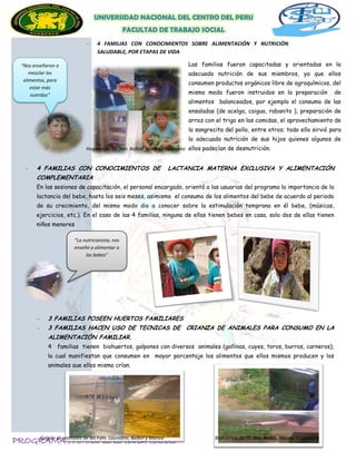 PROGRAMA FAMILIAS SALUDABLES
UNIVERSIDAD NACIONAL DEL CENTRO DEL PERU
FACULTAD DE TRABAJO SOCIAL
- 4 FAMILIAS CON CONOCIMI...