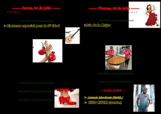------ Viernes, 26 de julio ------------ Jueves, 25 de julio ------
Día Infantil : las Atracciones estarán al precio de 1,50 € Las Atracciones estarán al precio de 2 €
A las 22:00 h. en la Caseta Municipal
A las 13:30 h. en la Caseta Municipal
----Zona Joven----
A las 00:00 h. en la Caseta Municipal
A las 13:30 h. en la Caseta Municipal
➢ Almuerzo especial para la 3ª Edad ➢Día de la Mujer
*Elección de Míster y Miss Feria
*Grupo de Baile “Coraje”
*Actuación de “Rosario Cruz”
*Masterclass y Flashmob de Sevillanas
*Premio a la mejor “Ataviada”
*Degustación de Arroz por “Catering Cristobal”
*Actuación de “Yanet”
*Música Disco
*Espectáculo del Grupo “Atún y Compás”
➢ Antonio Marchante (23:30h.)
*Grupo de Baile “Chacarrá”
➢ KIKO RIVERA (01:00h.)*Actuación del Trío “Salero”
A las 00:00 h. en la Caseta Municipal
*Actuación de “Antonio de Paqui” junto a “Víctor Rosa”
*Actuaciónes de “Ana Alfaro” y “Lydia Sánchez”
A las 23:00 h. en la Caseta Municipal
*Grupo Baile “Baila Conmigo” (Ana Valverde)
A las 01:00 h. en la Caseta Municipal
*Actuación del Trío “Salero”
En el tramo horario de 20:00h. a 22:00 h. las Atracciones per-
manecerán libres de ruido contribuyendo con la causa de la
hipersensibilidad auditiva.
 