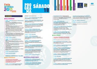 18
PRO
GRA
MA
SÁBADO
DE MAÑANA
SALA BANDAMA
10:00 - 12:00 | Mesa Redonda: Comunicación y
diversidad
Modera y dinamiza: Ana Gallardo, responsable de
Comunicación Feaps Madrid, Experta Accesibilidad
Universal y Diseño para Todos.
Participan:
• Iker Sertucha Lista, presidente de la Federación de
Asociaciones de personas sordas de Galicia.
• Sordoceguera Implicaciones en la comunicación. Pilar
Gómez Viñas. Coordinadora de la Unidad Técnica de
Sordo- Ceguera de la dirección general de la ONCE.
• Comunicación alternativa y aumentativa. Elena
Cañete, directora CAT Probosco de la Orotava - Tenerife.
Feaps.
• Proyecto Pathways de accesibilidad cognitiva en la
educación para adultos. Feaps. Sergio García y Carolina
R., responsable del Proyecto Pathways confederación
Feaps, persona del Equipo de testeo del proyecto.
12:00 - 12:30 | Descanso
12:30 - 13:30 | Mesa Redonda: Cultura y
deporte.
Modera: Alicia Santana, profesora de la Facultad de
Ciencias de la Actividad física y del Deporte de la ULPGC.
Participan:
Deporte adaptado, Juan Gil. Presidente de la Federación
Canaria de los Deportes para Personas con
Discapacidades.
Deporte inclusivo. Experiencias de la Transgrancanaria.
Fernando González. Director general de la
Transgrancanaria.
Cultura. Grupo de Teatro de la ONCE: Antígona. Antonia
Merchán, directora del grupo de teatro.
13:30 | Conclusiones y clausura.
14:00 | Cierre de sesión.
PONENCIAS, CONFERENCIAS Y TALLERES
SALA TIMANFAYA
1ª Jornadas sobre enfermedades
neuromusculares en Canarias. Asenecan
La investigación como esperanza y la
solidaridad nuestra fuerza.
10:00 - 10:15 | Apertura de las jornadas.
Presentación de Asenecan, Obdulia C. Falcón
González. Presidenta de Asenecan.
10:15 - 10:30 | Presentación Asem, Antonio
Álvarez Martínez. Presidente de Asem.
10:30 - 10:45 Bienvenida a las jornadas, José
Miguel Álamo Mendoza, consejero de Política Social
del Cabildo de Gran Canaria.
10:45 - 11:15 | Avances en la investigación
de enfermedades neuromusculares. Ione Aguiar
Santana, gestor de proyectos en la Fundación Canaria
de Investigación y Salud (Funcis). Genetista del
Hospital Doctor Negrín.
11:15 - 12:00 | La fisioterapia como
tratamiento eficaz paliativo y preventivo en
las enfermedades neuromusculares. Sergio
Godoy Suárez, fisioterapeuta especializado en
enfermedades neuromusculares.
12:00 - 12:30 | Descanso
12:30 – 13:00 | Enfermedades
neuromusculares en adultos. Antonio José
Gutiérrez Martínez, neurólogo del Hospital Insular de
Gran Canaria.
13:00 – 13:30 | Atención psicológica a
afectados y a cuidadores/familiares.
Esther Irene Santiago y Juan Antonio Díaz Garrido,
psicólogos.
13:30 - 14:00 | Ensayos y tratamientos en
curso sobre patologías neuromusculares. Jaume
Colomer Oferil, servicio de neurología Hospital Sant
Joan de Deus de Barcelona.
14:00 - 14:15 | Cierre de las Jornadas y
agradecimientos. Gloria Marrero Domínguez,
concejala de Accesibilidad del Ayuntamiento de Las
Palmas de Gran Canaria y miembro de la Junta
Directiva de Asenecan.
14:15 - 14:30 | Turno de preguntas
ANTESALA ROQUE NUBLO
10:00 a 11:00 | Conferencia sobre la
accesibilidad de las personas con discapacidad
al sistema de emergencias del 112.
11:00 a 11:40 | Estimulación cognitiva
enriquecida para enfermos de Alzheimer:
centro de día terapéutico del Centro
Sociosanitario El Pino. Domingo Quintana,
psicólogo del CSS El Pino y neuropsicólogo del Grupo
Sanitario ICOT, Norka Aguilar, terapeuta ocupacional
del CSS El Pino y psicóloga especialista en
neuropsicología.
11:45 - 12:15 | Medicina
antienvejecimiento y el poder de los
antioxidante. Clara Santiago Cubas, farmacéutica,
nutricionista y Experta en Medicina
Antienvejecimiento. Clínica Nubis.
12:15 - 12:45 | Caso clínico de la Residencia
San Lorenzo. Presentación de un trabajo
multidisciplinar: enfermería, médico, terapia
ocupacional, fisioterapia, psicólogo, trabajador social
y uso de Tics.
12:45 - 13:15 | El ‘empowerment’ del
paciente tras una prótesis de rodilla. Pedro
Erdocia, traumatólogo y rehabilitador. Clínica Nubis.
SALA DRAGO
1ª Jornadas: Fisioterapia y Discapacidad
Colegio de Fisioterapeutas de Las Palmas
9:00 | Recogida de material y control de firmas.
9:20 | Presentación de las jornadas a cargo de
Patricia Madrid Treves, presidenta del Colegio Oficial
de Fisioterapeutas de Canarias.
9:30 | 1ª PONENCIA: El papel del fisioterapeuta
en la valoración de la discapacidad.
10:00 | 2ª PONENCIA: Discapacidad psíquica y
fisioterapia. Experiencias con el programa
Special Olympics. Aníbal Báez Suárez,
fisioterapeuta de la Ciudad de San Juan de Dios de Las
Palmas de Gran Canaria. Profesor asociado de la
Universidad de Las Palmas de Gran Canaria.
10:30 | 3ª PONENCIA: Turismo y fisioterapia:
presente y perspectivas de futuro.
11:00 | DESCANSO
11:20 | 4ª PONENCIA: La fisioterapia respiratoria
en personas con discapacidad neurológica.
Javier García Fernández, fisioterapeuta de Atención
Primaria del Servicio Canario de Salud. Miembro de la
Separ.
11:50 | 5ª PONENCIA: El papel del fisioterapeuta
en la prevención de las alteraciones
neuromusculoesqueléticas de la población
infantil. José Luis Pérez Machado. Fisioterapeuta del
Hospital Universitario Materno Infantil. Profesor titular
de Universidad de Las Palmas de Gran Canaria.
12: 30 | TURNO DE PREGUNTAS
13:00 | CLAUSURA DE LAS JORNADAS
DIRIGIDO A: fisioterapeutas y estudiantes de
Fisioterapia.
 