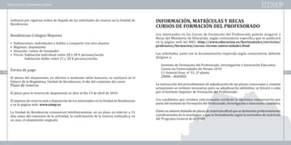 Información, matrículas y becas



       realizará por riguroso orden de llegada de las solicitudes de reserva en la Unidad de
       Residencias.


       Residencias-Colegios Mayores
                                                                                                 INFORMACIÓN, MATRÍCULAS Y BECAS

                                                                                                 Los interesados en los Cursos de Formación del Profesorado podrán acogerse a
                                                                                                 Becas del Ministerio de Educación, según convocatoria específica que se publicará
                                                                                                 CURSOS DE FORMACIÓN DEL PROFESORADO


       •   Habitaciones: individuales y dobles a compartir con otro alumno                       en la página web del MEC: http://www.educacion.es/horizontales/servicios/
       •   Régimen: alojamiento
       •   Situación: centro de Santander
       •   Precio: habitación individual: entre 28 y 30 € persona/noche                          Las solicitudes, junto con la documentación requerida según convocatoria, deberán
           Precio: habitación doble: entre 21 y 28 € persona/noche.                              dirigirse a:
                                                                                                 profesores/formacion/cursos-verano-universidades.html




                                                                                                    Instituto de Formación del Profesorado, Investigación e Innovación Educativa
       Forma de pago                                                                                Cursos en Universidades de Verano 2010
                                                                                                    C/ General Oraa, nº 55, 2ª planta
       El abono del alojamiento, en efectivo o mediante talón bancario, se realizará en el          28006 - MADRID
70                                                                                                                                                                                            71


       Palacio de la Magdalena, Unidad de Residencias, el día del comienzo del curso.
       Plazo de reserva                                                                          La instrucción del procedimiento de adjudicación de las plazas convocadas y cuantas
                                                                                                 actuaciones se estimen necesarias para su adjudicación definitiva, se llevará a cabo
       El plazo para la reserva de alojamiento se abre el día 19 de abril de 2010.               por el Instituto Superior de Formación del Profesorado.

       El impreso de reserva está a disposición de los interesados en la Unidad de Residencias   Los candidatos que resulten seleccionados recibirán la oportuna comunicación por
       y en la página web: www.uimp.es                                                           parte del Instituto de Formación del Profesorado, Investigación e Innovación Educativa.

       La Unidad de Residencias comunicará telefónicamente, en un plazo no inferior a 15         Existe un número limitado de plazas de matrícula oficial que se destinarán preferentemente
       días antes del comienzo de la actividad, la confirmación de la reserva realizada y, en    a profesionales de la enseñanza, y que se formalizarán según la normativa de matrícula
       su caso, el alojamiento asignado                                                          del Programa General de la UIMP.
 