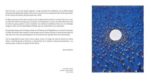 Una vez más –y ya van siendo algunas– tengo el placer de colaborar con la Universidad
Internacional Menéndez Pelayo. Esta vez en concreto con la realización del cartel anunciador
de los Cursos de Verano del presente año, 2010.

Si dijera que para mí ha sido un placer esta colaboración sonaría a cortesía. Pero no es así.
La relación artista-encargo para un pintor, acostumbrado a crear con toda libertad lo que
le viene en gana, puede a veces constituir un auténtico problema. Esta vez sin embargo
surgió la obra con tal naturalidad y fluidez que me sorprendió en el momento.

He pensado luego que el tiempo vivido en el Palacio de la Magdalena y su entorno durante
el taller de pintura que impartí el año pasado son el motivo de que el cartel anunciador de
este año sea como una prolongación en mi memoria de aquellos días tan interesantes.

Con la seguridad de que estos cursos sigan, como a lo largo de toda su historia y hasta
ahora, contribuyendo al fomento y desarrollo de la Cultura, internacionalmente y en
nuestro país, os deseo el mayor de los éxitos.


                                                                               Juan Genovés




                                                                                Universitas, 2010
                                                                           Acrílico s/tela s/tabla
                                                                                       90 x 70 cm
 