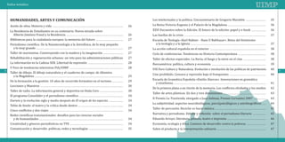 Índice temático



                                                                                                                                                                                                                                                                   Los intelectuales y la política. Cincuentenario de Gregorio Marañón                                                                                                                                                                                      35
      Aceite de oliva. Historia y vida                                                                                                                                                                                                                        26   La Reina Victoria Eugenia y el Palacio de la Magdalena ......................................................................................                                                                                                            36
                                                                                                                                                                                                                                                                                                                                                                                                                                                                           .............................................




      La Residencia de Estudiantes en su centenario. Nueva mirada sobre                                                                                                                                                                                            XXVI Encuentro sobre la Edición. El futuro de la edición: papel y e-book                                                                                                                                                                                 36
                                                                                           ................................................................................................................................................................
      HUMANIDADES, ARTES Y COMUNICACIÓN


        Alberto Jiménez Fraud y la Residencia .................................................................................................................................                                                                               26   Las huellas de la crisis                                                                                                                                                                                                                                 37
                                                                                                                                                                                                                                                                                                                                                                                                                                                                                        ................................



      Bibliotecas para la ciudadanía europea: la memoria del futuro ..............................................................                                                                                                                            27   Escuela de Teología «Karl Rahner - Hans U Balthasar». Retos del feminismo
                                                                                                                                                                                                                                                                                                                                 ........................................................................................................................................................................................



      Periodismo científico. De la Nanotecnología a la Astrofísica, de lo muy pequeño                                                                                                                                                                                a la teología y a la Iglesia .........................................................................................................................................................................                                                 37
        a lo muy grande .....................................................................................................................................................................................................                                 27   La acción cultural española en el exterior                                                                                                                                                                                                               38
      Taller de marionetas. Construyendo con la madera y la imaginación .............................................                                                                                                                                         27   Ciclo de conferencias. Tendencias en Historia Contemporánea ...............................................................                                                                                                                              38
                                                                                                                                                                                                                                                                                                                                                                                          ..............................................................................................................................



      Rehabilitación y regeneración urbanas: un reto para las administraciones públicas                                                                                                                                                                       27   Taller de efectos especiales. La lluvia, el fuego y la nieve en el cine ...................................................                                                                                                                              38
      La información en la Cadena SER. Libertad de expresión                                                                                                                                                                                                  28   Iberoamérica: política, cultura y economía                                                                                                                                                                                                               39
      V Foro de tendencias televisivas FIA/UIMP                                                                                                                                                                                                               28   VIII Foro Cultura y Naturaleza. Evolución e involución de las políticas de patrimonio                                                                                                                                                                    40
                                                                                                                                                                           ................................................................................
                                                                                                                                                                                                                                                                                                                                                                                              ..........................................................................................................................


      Taller de dibujo. El dibujo naturalista y el cuaderno de campo: de Altamira
                                                                                                                                                                                                                                                                   Cine prohibido. Censura y represión bajo el franquismo ..................................................................................                                                                                                                40
                                                                                                                                  .........................................................................................................................
8                                                                                                                                                                                                                                                                                                                                                                                                                                                                                                                                9

        a la Magdalena ........................................................................................................................................................................................................                               29
                                                                                                                                                                                                                                                                   Escuela de Gramática Española «Emilio Alarcos». Innovaciones en gramática
      De la formación a la gestión: 10 años de recorrido formativo en el turismo .........................                                                                                                                                                    29
                                                                                                                                                                                                                                                                     y enseñanza ................................................................................................................................................................................................................                           41
      Lecciones y Maestros                                                                                                                                                                                                                                    30
                                                                                                                                                                                                                                                                   De la primera plana a un rincón de la memoria. Los conflictos olvidados y los medios                                                                                                                                                                     42
      Taller de radio. La información general y deportiva en Onda Cero .....................................................                                                                                                                                  30
                                                                ...........................................................................................................................................................................................


                                                                                                                                                                                                                                                                   Taller de artes plásticas. En dos y tres dimensiones ................................................................................................                                                                                                    43
      El programa Consolider y el periodismo científico ....................................................................................................                                                                                                  34
                                                                                                                                                                                                                                                                   II Premio La Trastienda, otorgado a Juan Gelman, Premio Cervantes 2007                                                                                                                                                                                   43
      Darwin y la evolución siglo y medio después de El origen de las especies .................................                                                                                                                                              34
                                                                                                                                                                                                                                                                   La subjetividad: aspectos neurobiológicos, psico(pato)lógicos y autobiográficos ........                                                                                                                                                                 44
                                                                                                                                                                                                                                                                                                                                                                                                                                                                                             ...........................


      Telón de fondo: el teatro y la crítica desde dentro ......................................................................................................                                                                                              34
                                                                                                                                                                                                                                                                   Taller de percusión. Reciclar es hacer música ...................................................................................................................                                                                                        45
      Cinco conflictos y dos viajes .......................................................................................................................................................................                                                   34
                                                                                                                                                                                                                                                                   Narrativa y periodismo. Debate y reflexión sobre el periodismo literario                                                                                                                                                                                 45
      Redes científicas transnacionales: desafíos para las ciencias sociales
        y de humanidades ..............................................................................................................................................................................................                                       34   Eduardo Arroyo: literatura, pintura, teatro e imprenta .......................................................................................                                                                                                           46
                                                                                                                                                                                                                                                                                                                                                                                                                                                                                           .............................



      Creatividad y géneros periodísticos en TVE ........................................................................................................................                                                                                     34   Economía, ecología y ética. Caminos de desarrollo contra la pobreza                                                                                                                                                                                      47
      Comunicación y desarrollo: políticas, redes y tecnologías ..............................................................................                                                                                                                35   Sobre el producto y la interpretación culinaria                                                                                                                                                                                                          47
                                                                                                                                                                                                                                                                                                                                                                                                                                                                             ...........................................

                                                                                                                                                                                                                                                                                                                                                                                                          ..............................................................................................................
 