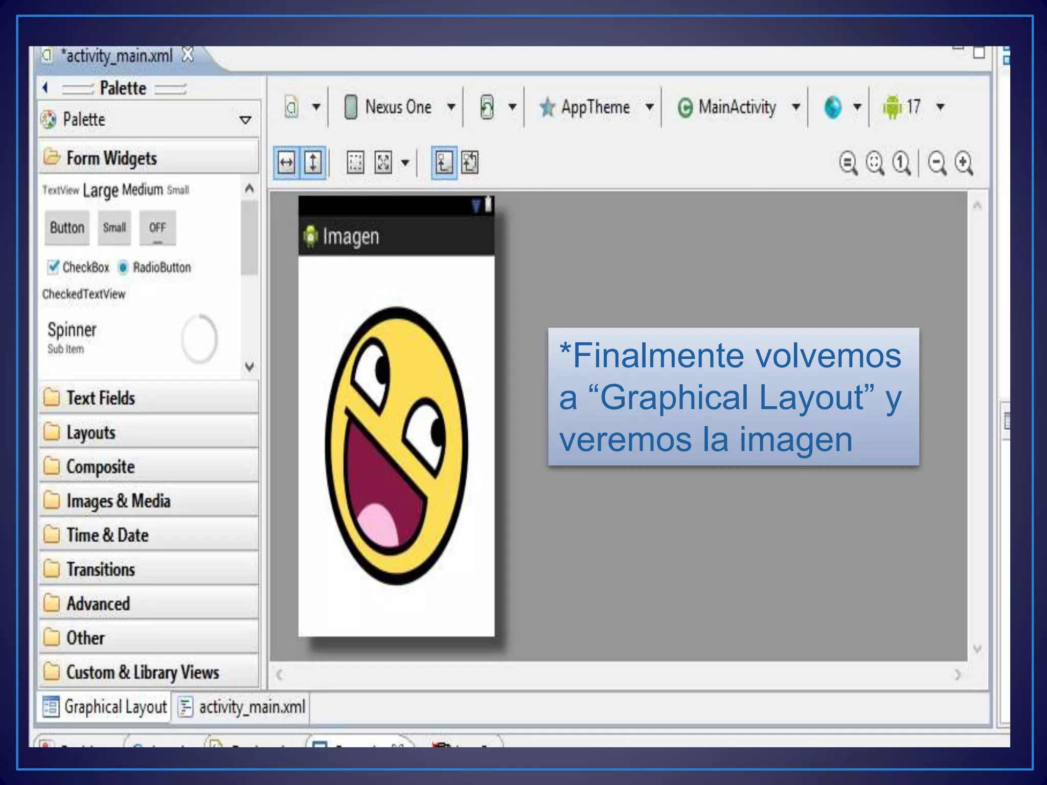 *Finalmente volvemos
a “Graphical Layout” y
veremos la imagen
