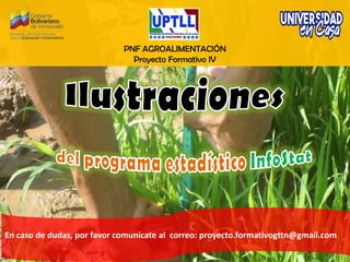 PNF AGROALIMENTACIÓN
Proyecto Formativo IV
En caso de dudas, por favor comunícate al correo: proyecto.formativogttn@gmail.com
 