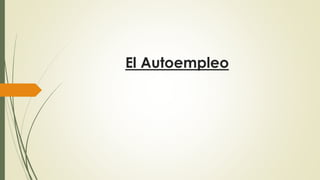 El Autoempleo
 
