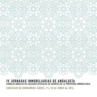 Programa de las IV Jornadas Inmobiliarias de Andalucía. 