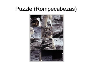 Puzzle (Rompecabezas)
 
