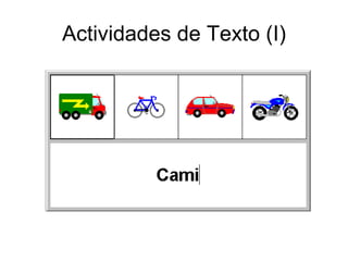 Actividades de Texto (I)
 