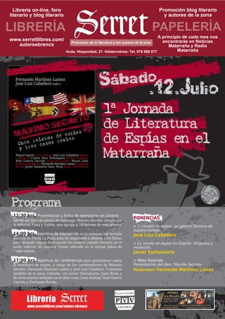 Programa jornadas de literatura de espias 12 de julio Máximo Secreto en el Matarranya