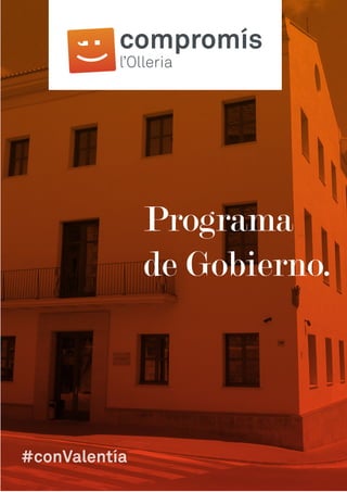 portada cast
compromís
l’Olleria
Programa
de Gobierno.
#conValentía
 