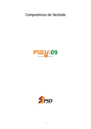 Compromisso de Verdade




        Para mais informação:

      www.politicadeverdade.com




           Agosto de 2009




                   39
 