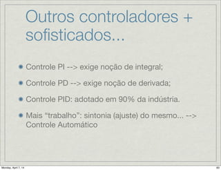 OUTRAS IDÉIAS DE ESTRUTURAS...
 