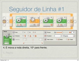 Seguidor de Linha #2
DETALHES:
 