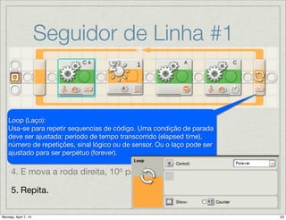 Seguidor de Linha #2
DETALHES:
 